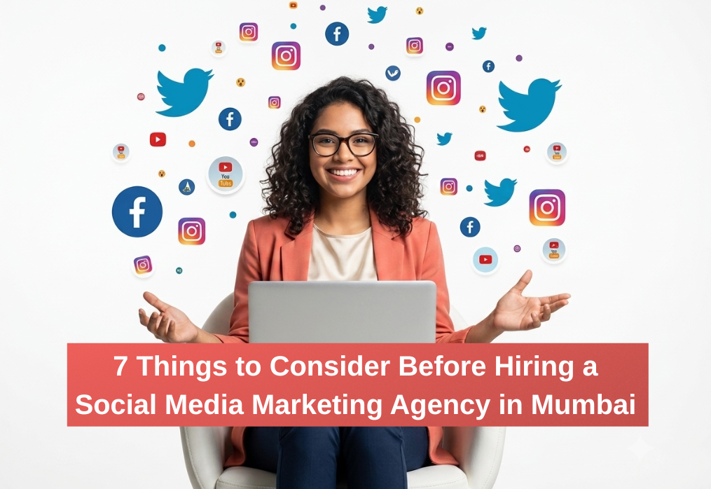 Hiring a Social Media Marketing Agency in Mumbai